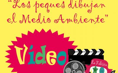 Vídeo  del concurso “Los peques dibujan el Medio Ambiente”.