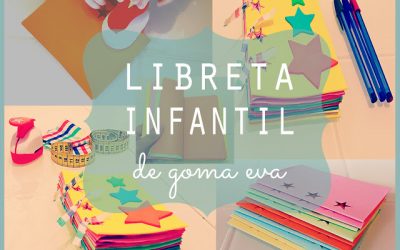 Libreta infantil de goma eva
