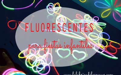 Fluorescentes para fiestas infantiles