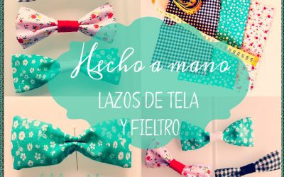 Hecho a mano: Lazos de tela y fieltro.